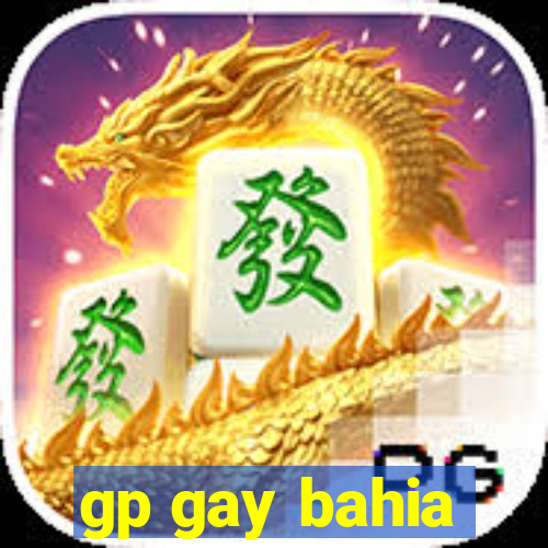 gp gay bahia